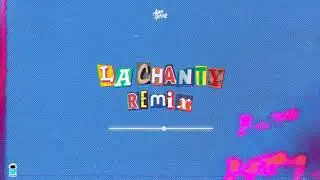 La Chanty ( Remix ) - Alan Gomez