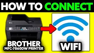 How To Connect Brother MFC-7860DW Printer to Wifi (2025) - Step by Step