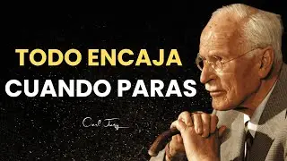 Cuando Te Relajas, Lo Que Te Pertenece Te Encuentra | Carl Jung y El Camino Interior
