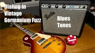 Behind The Sounds - Part 2 - Dialing in a Vintage Germanium Fuzz for Blues Tones