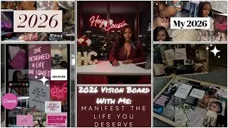 2026 Vision Board With Me: Manifest The Life You Deserve