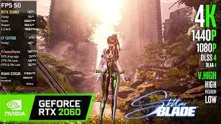 RTX 2060 | Stellar Blade &mdash; 4K, 1440p, 1080p, DLSS 4 &mdash; очень высокое, высокое, среднее, низкое