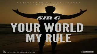 YOUR WORLD MY RULE |SIR G MUSIC| INSTRUMENTAL @PARIVARTANMUSICALHOUSEOFFICIAL @DG_MuGiC_studio
