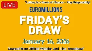 National Lottery Euromillions Draw Live Results From Friday 16 Jan 2026 | euro millions live