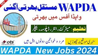 Wapda jobs 2024 || How to apply Wapda Jobs || Wapda Govt Jobs 2024 || Wapda Regular jobs 2024