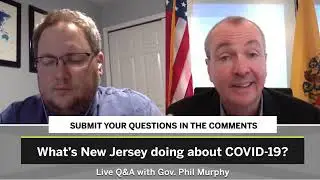 Q&A: Gov. Phil Murphy on coronavirus in New Jersey