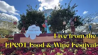 Live from The EPCOT International Food & Wine Festival (Replay)