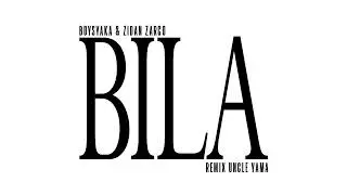 Boysyaka & Zidan Zarco - bila ( REMIX - UNCLE YAMA ) (Audio)