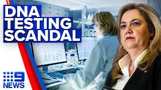 Senior Queensland forensics staff sacked over DNA testing scandal | 9 News Australia