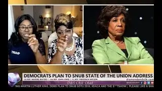 Diamond and Silk go off on Maxine and Lewis for not attending the SOTU
