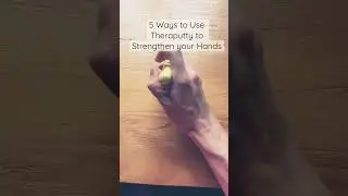 Hand Strengthening Exercises using Thera Putty #handstrength #occupationaltherapy #finemotorskills