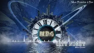 City Night by Mikael Persson - [House Music]