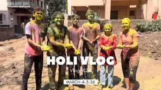 My First Holi Vlog 2026 🎨