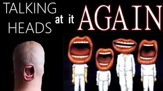 BEWARE the talking heads at it again