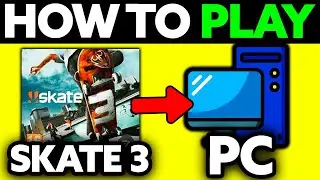 How To Play Skate 3 on PC 2025 - Step by Step
