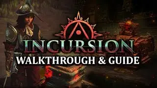 PATH of EXILE 3.3.0: INCURSION & TEMPLE OF ATZOATL - Walkthrough & Guide