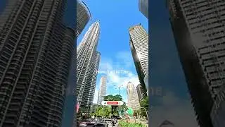 马来西亚双子塔 有多高 ？How Tall Is Tallest Twin Tower In Malaysia ?