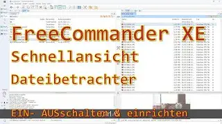 FreeCommander XE Schnellvorschau aktivieren &ndash; Fotoansicht direkt einschalten | Tutorial