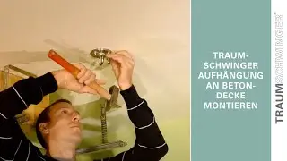 TRAUMSCHWINGER Hängesessel aufhängen - Aufhängung an Betondecke montieren.