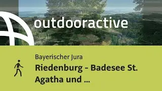 Wanderung im Bayerischen Jura: Riedenburg - Badesee St. Agatha und Burgruine Tachenstein