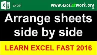 Arrange sheets side by side - Learn Excel Fast - Excel 2016