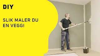 DIY | Slik maler du en vegg!