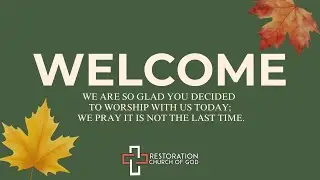 Restoration Church of God Sunday Worship| My First Love