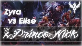 xPrinceNick (Support) Zyra vs Elise Season 6