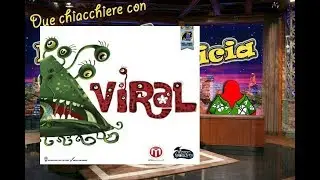 Viral - Due chiacchiere con il Meeple con la Camicia [19]