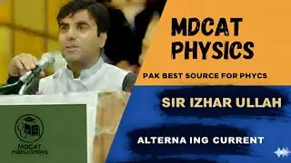 LECTURE_32|ALTERNATING CURRENT BY SIR IZHAR|QCA|#mdcat#physicssirizhar#alternatingcurrentbysirizhar