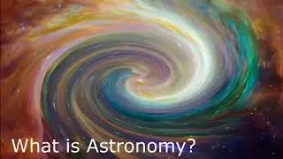 What is Astronomy? Explained in Short in Hindi