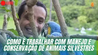 Como é trabalhar com manejo e conservação de fauna silvestre ?