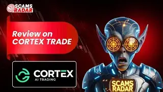 Cortex Trade Review &ndash; Scam or Legit Investment Opportunity | Scams Radar Review