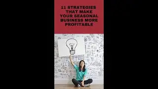 Seasonal Business Strategy #seasonalbusiness