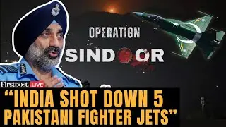 Operation Sindoor LIVE: India Shot Down 5 Pakistani Fighter Jets, 1 AWACS, Says IAF Chief AP Singh