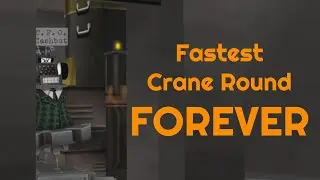 TTR | FORMER Fastest CFO Crane Round (22.889)