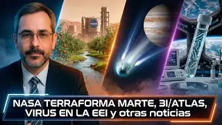 &iexcl;3I/ATLAS empez&oacute; a GIRAR! NASA derretir&aacute; HIELO en MARTE y VIRUS MUTANTES en la ISS: