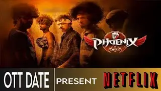 Phoenix Ott Release Date | Phoenix Ott Update | Phoenix Ott Date |