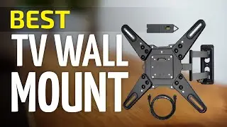 Best TV Wall Mount 2023 -TV mounts Review