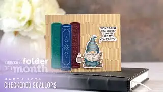 Spellbinders March 2024 Embossing Folder of the Month &ndash; Checkered Scallops
