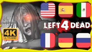 ВСЕ языки Left 4 Dead 1 на латыни испанском, испанском, английском, французском, немецком русском 4K