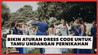 Bikin Aturan Dress Code untuk Tamu Undangan Pernikahan, Calon Pengantin Wanita Ini Malah Dihujat