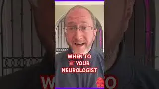 When Should You  ☎️ Your MS Neurologist?
