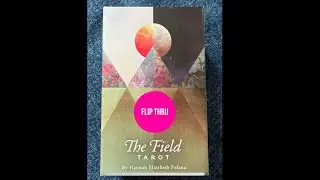 The Field Tarot - a tarot deck flip thru