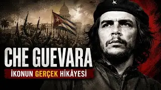 CHE GUEVARA: BİR DEVRİMİN AHLAKI