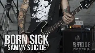 BORN SICK - 