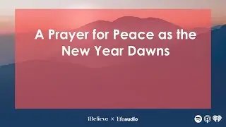 A Prayer for Peace as the New Year Dawns