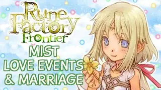 Rune Factory Frontier - Mist Love & Marriage Compilation