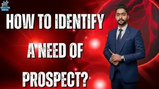 🔥 How to Identify Your Prospect&rsquo;s Real Needs | Master Sales Psychology 2025
