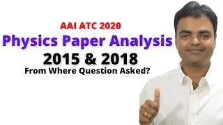 AAI ATC Physics Paper Analysis 2018 & 2015, Know From Where Question Asked